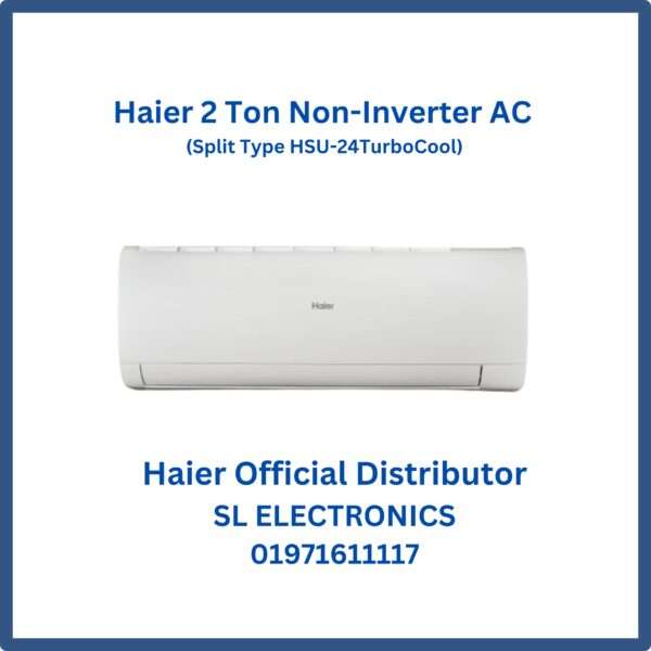 Haier 2 Ton Non-Inverter AC (Split Type HSU-24TurboCool)