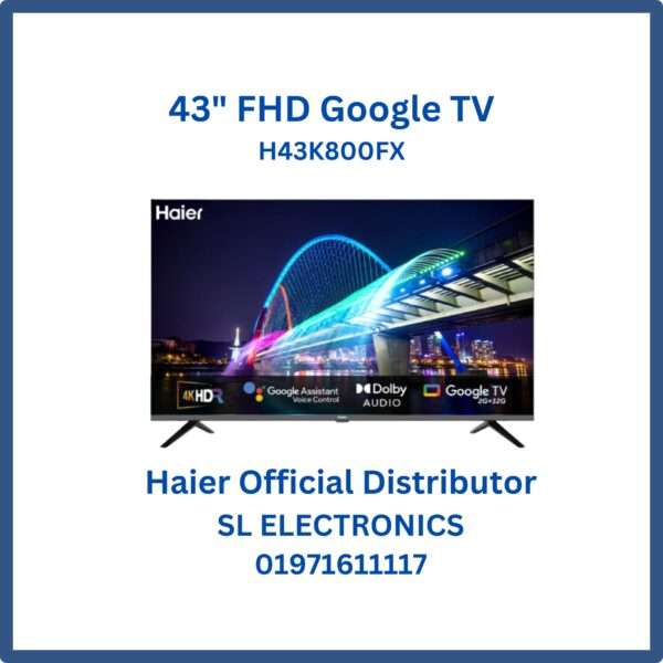 Haier H43K800FX 43 Inch Bezel Less Full HD Google Smart TV