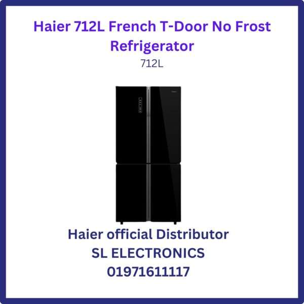 Haier 712L French T-Door No Frost Refrigerator