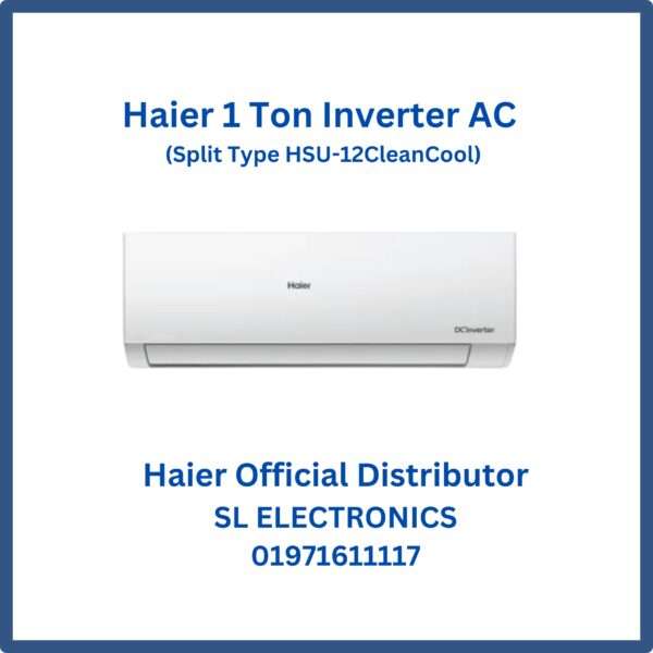 Haier 1 Ton Inverter AC (Split Type HSU-12CleanCool)